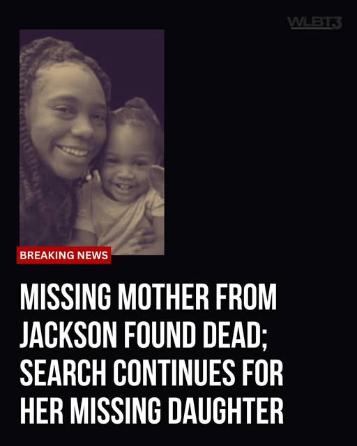 Tragedy in Mississippi: Mother Found Dead, 3-Year-Old Daughter Still Missing